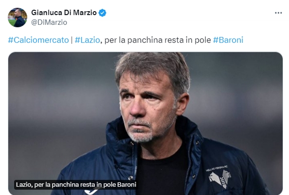 迪马济奥：拉齐奥首选邀请巴罗尼执教，本赛季率维罗纳保级成功